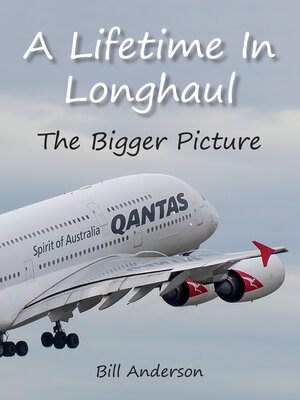 cover image of A Lifetime in Longhaul — the Bigger Picture
